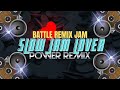 SLOW JAM REMIX Love Song Battle Remix Collection / NONSTOP REMIX / pinoy SLOWJAM Lover