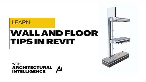 Mastering Walls and Floors in Revit: Step-by-Step Tutorial