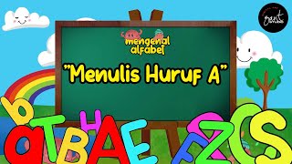 Menulis Huruf A Besar Kecil