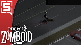 [Strippin] Project Zomboid : If I'm mankinds last hope. Gulp. (Dec 30 2021)