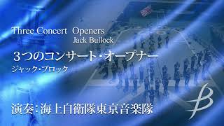 【フル音源】３つのコンサート・オープナー／ジャック・ブロック／Three Concert  Openers／Jack Bullock 00-29588