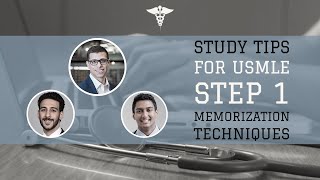 Study Tips for USMLE Step 1 – Memorization Techniques