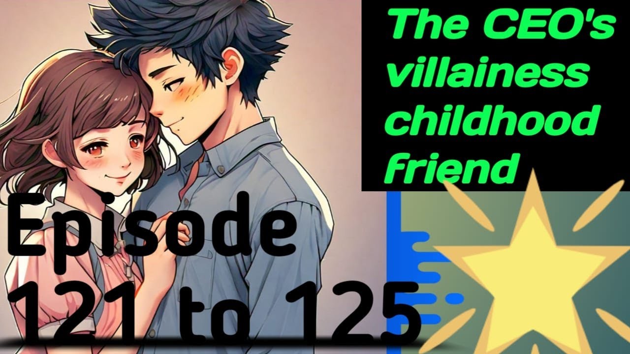 The Ceos Villainess Childhood Friend