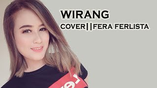 WIRANG - (DENNY CAKNAN) || COVER  FERA FERLISTA