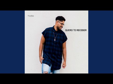 Quero Te Receber