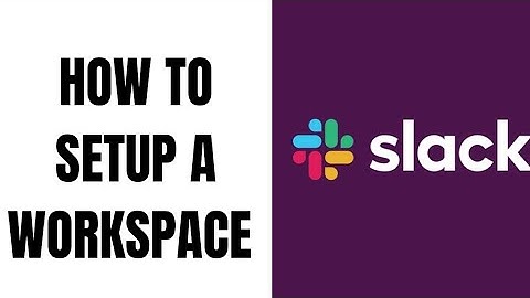 How to Setup a Slack Workspace ll Create Slack Workspace EASY!