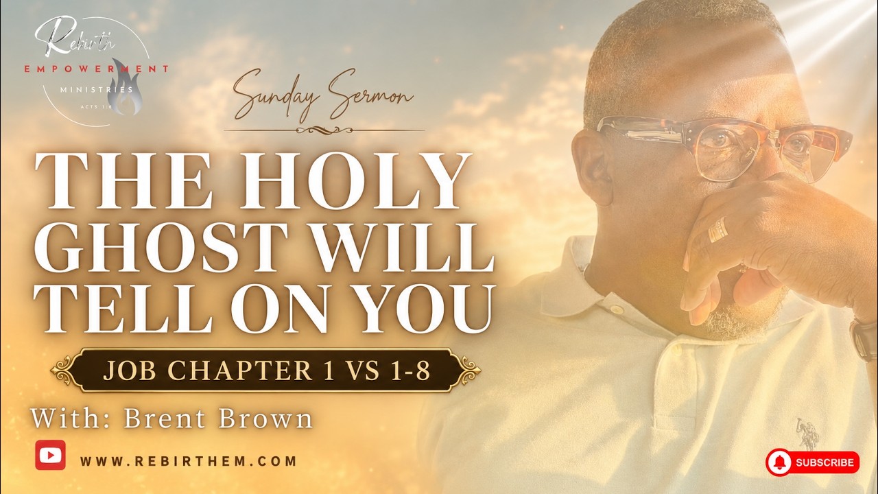 The Holy Ghost will tell on you  -  Scripture: Job 1:1-8