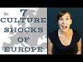 CULTURE SHOCKS IN EUROPE!: Backpacking Europe!