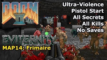 Doom II: Eviternity - MAP14: Frimaire (ultrageweld 100%)