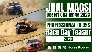 Watch Teaser Pro Class Race Day Jhal Magsi Desert Challenge Rally 2023 Complete Video Coming Soon