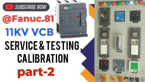 vcb breaker complete maintenance with testing,