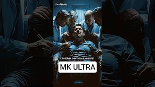 O Cruel Experimento MK-ULTRA - Quando o Governo Tentou Controlar Mentes #Misteiro #shorts