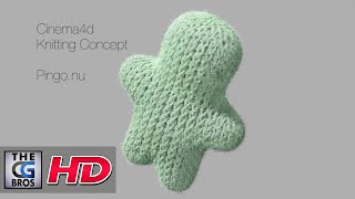 CGI VFX Tutorial C4D : '3D Knitting Concept'  by Pingo van der Brinkloev