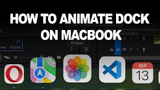 How To Animate the Dock on Macbook