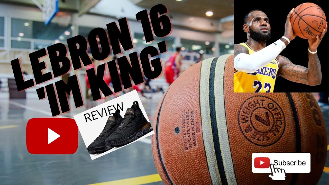 nike lebron 16 im king