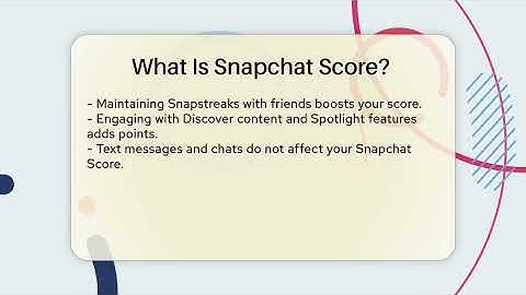 What Is Snapchat Score? - Everyday-Networking