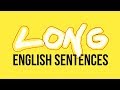 The 5 Keys to Making Longer Sentences in English