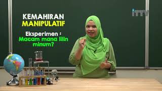 ITTV UPSR Tahun 6 Sains - Bab 1 : Kemahiran Sains & Proses Manipulatif