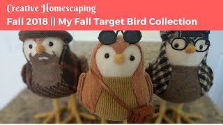 Fall 2018 || My Fall Target Bird Collection