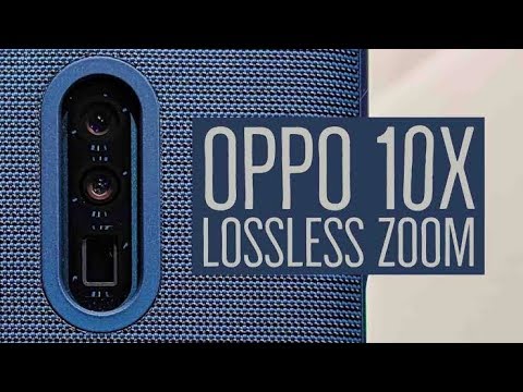 New OPPO 10x LossLess Zoom