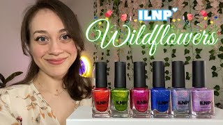 ILNP WILDFLOWERS 🌼🌱 Fairy Dust Siblings?! 👀 Collection Swatches, Comparisons + Review!