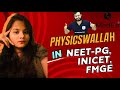 Physics wallah in neet pg inicetfmge next pwmeded  honest review by aiims medico alakhpandey