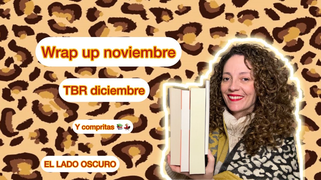 Wrap up noviembre | TBR diciembre || EL LADO OSCURO 📚
