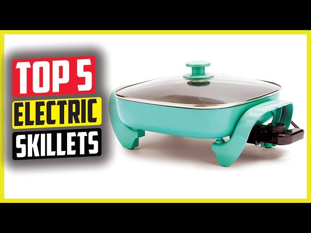 7 Best Electric Skillets of 2024 - Reviewed