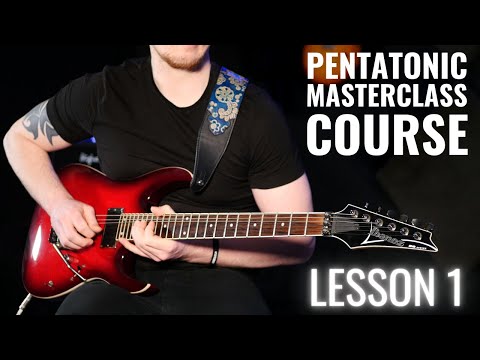 Lesson 1: Full Pentatonic Masterclass Guitar Course | Aeolian / Minor