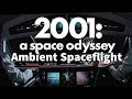 2001: A Space Odyssey Ambient Space Flight ASMR | 1 Hour