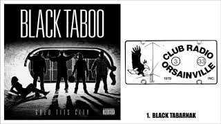 Watch Black Taboo Black Tabarnak video