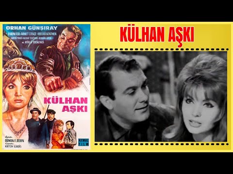 Külhan Aşkı 1962 | Orhan Günşiray Evrim Fer | Yeşilçam Filmi Full İzle