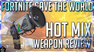 FORTNITE STW: HOT MIX IN-DEPTH WEAPON REVIEW!