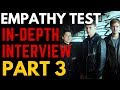 Empathy Test  - In-depth interview (Part 3) | Rising Star