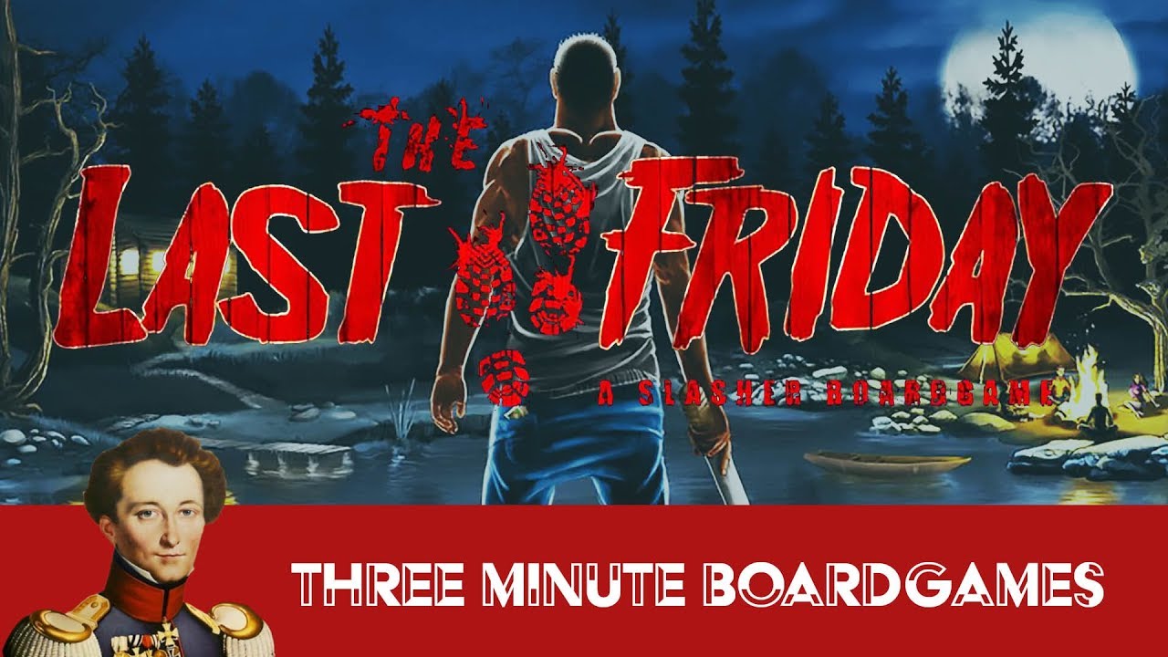 Last Friday - A Survival Horror Board Game - Happy Friday the 13th