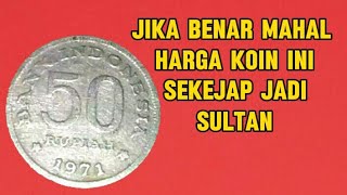 Mahal harga koin ini mencapai jutaan rupiah