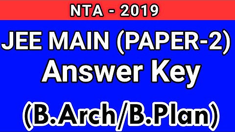 Answer Key of Jee Main Paper-2 (B.Arch/B.Plan), 2019|Question Review and Answer Key |