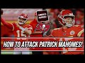 Tampa Bay Buccaneers | How can the Buccaneers ATTACK Patrick Mahomes?