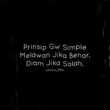 story wa [ Melawan Jika Benar Diam Jika salah