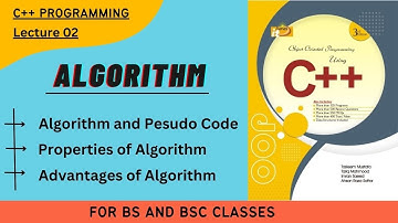 Algorithm and Pseudo Code || Properties of Algorithm || Lecture 02 || Advantages of Algorithm