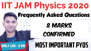 IIT JAM, DU, BHU, JNU, IAS, TIFR, JEST, CSIR NET Physics 2020 | Previous Year Problems | IIT JAM