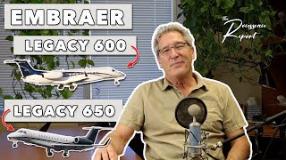 Session 35 Embraer Legacy 600 & 650 The Rousseau Report