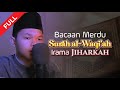 Bacaan merdu surah alwaqiah full irama jiharkah  zulkhairi fauzan