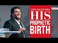 HIS PROPHETIC BIRTH || Bethel AG Church || Rev. Johnson V | 03rd December 2023 @ 8:00 am (IST)