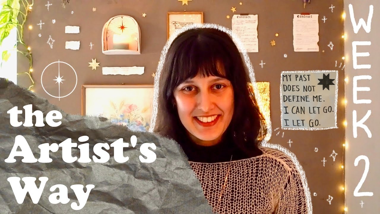 WEEK TWO: The Artist's Way ⋆.˚ - YouTube