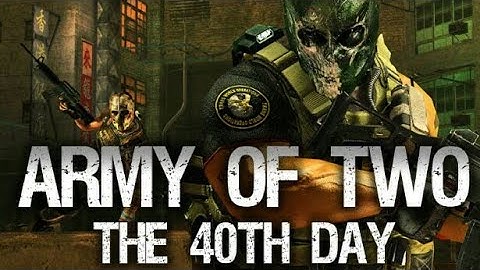 Army of Two The 40th Day Android Game ® PPSSPP SONY PSP GAME