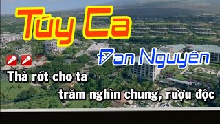 Karaoke Túy Ca Đan Nguyên karaoke Beat chuẩn gốc, Nhạc sống Mr.O VIP