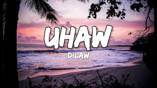 Dilaw - Uhaw (Tayong Lahat) (Lyrics)