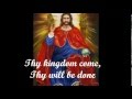 Our Father who art in heaven- The Lord's Prayer in song