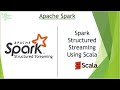 Apache spark  spark structured streaming  demo on structured streaming  using spark with scala
